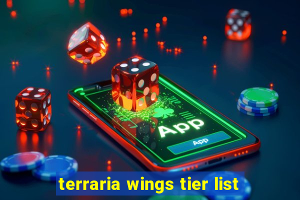 terraria wings tier list